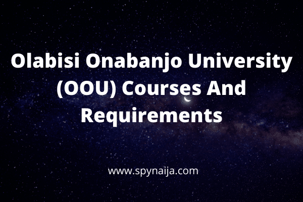 OOU Courses And Requirements