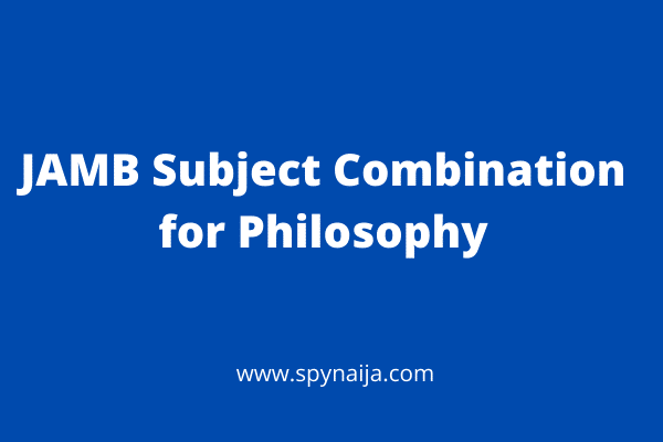 JAMB Subject Combination for Philosophy