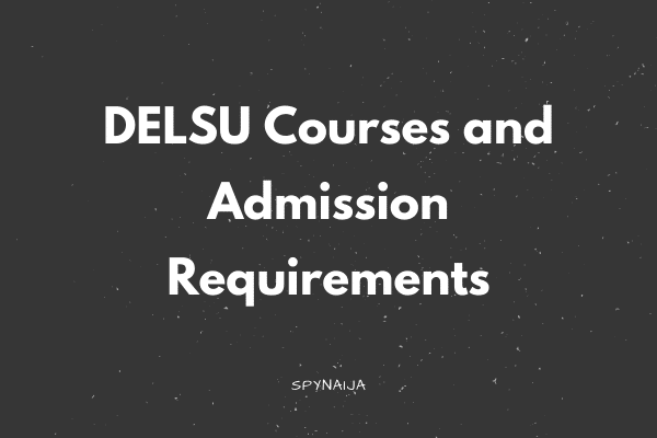 DELSU Courses and Requirements