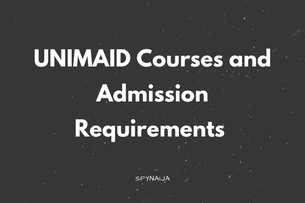 UNIMAID Courses and Requirements
