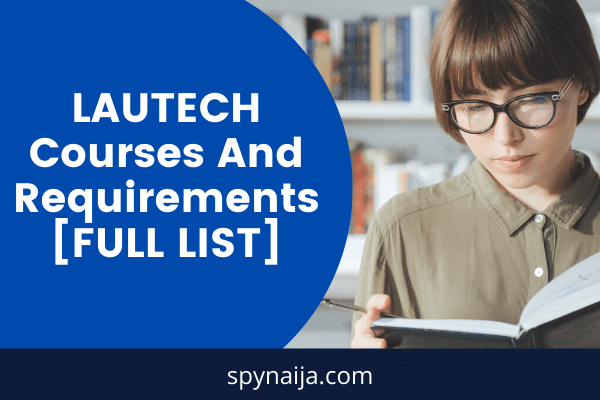 LAUTECH Courses And Requirements