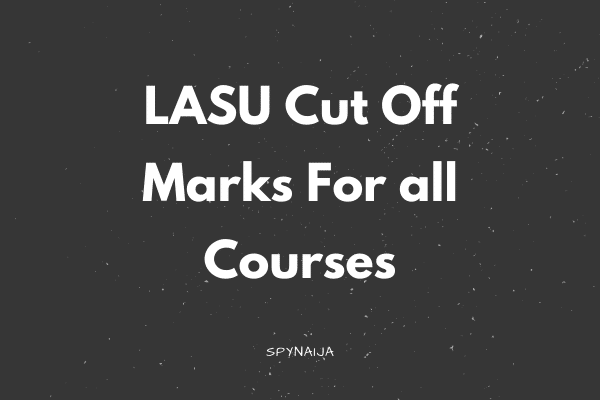 LASU Cut-Off Mark