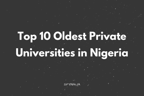 Oldest Private Universities in Nigeria