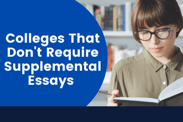 64 Colleges That Don t Require Supplemental Essays In 2023 Spynaija